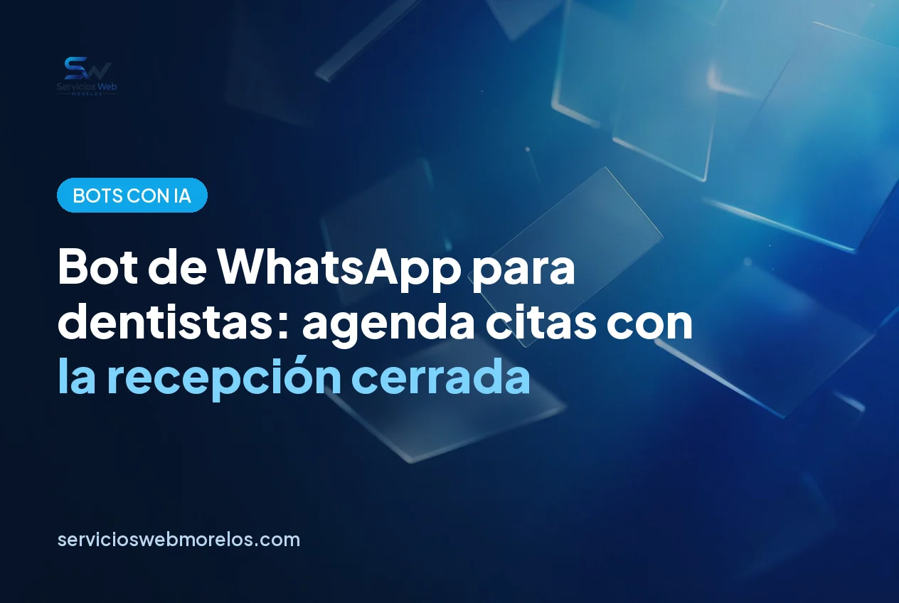 Bot de WhatsApp para dentistas agendando citas desde el celular